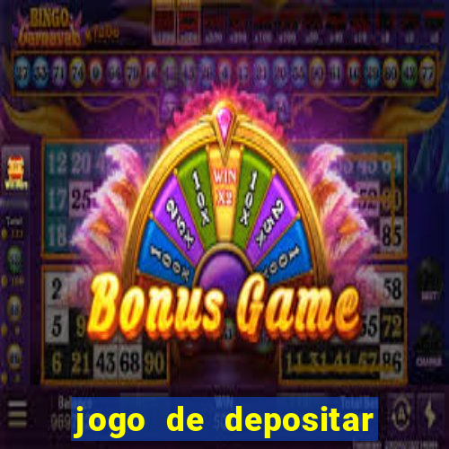 jogo de depositar 5 reais